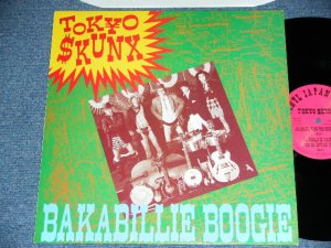 画像1: 東京スカンクス　TOKYO SKUNX - BAKABILLIE BOOGIE   /  1991 ORIGINAL Used LP