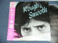 トニー木庭 TONY KOBA - ROUGH & SMOOTH ( Ex/Ex+++)  / 1981 JAPAN ORIGINAL Used  LP with OBI