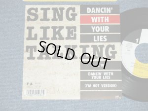 画像1:  SING LIKE TALKING  シング・ライク・トーキング - DANCIN' WITH YOUR LIES  ( Ex++/Ex+ )  /  1988 JAPAN ORIGINAL "PROMO" Used  7" Single 