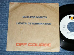 画像1: オフコース OFF COURSE - ENDLESS NIGHT : LOVE'S DETERMINATION ( Ex++/MINT-) / 1985  JAPAN ORIGINAL "PROMO ONLY"  Used 7"Single