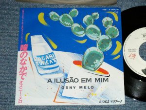 画像1: オズニー・メロ OSNY MELO  - 瞳の中で A ILLUSAO EM MIM ( MINT-/MINT)  / 1985 JAPAN ORIGINAL Used 7" シングル子
