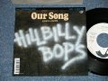 ヒルビリー・バップス HILLBILLY HILL BILLY BOPS -   OUR SONG (  Ex+++/MINT-) / 1989 JAPAN ORIGINAL "PROMO"  Used 7" Single