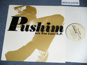 画像1: PUSHIM - IT'S TOO LATE E.P. (Ex++/MINT-) / 1999 JAPAN ORIGINAL Used 12" EP 
