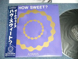 画像1: オールウエイズ ALWAYS (Ex チューリップ TULIP) - ハウ・スイート？HOW SWEET? (MINT-/MINT)  / 1987 JAPAN ORIGINAL  used LP With  OBI