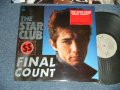 The STAR CLUB スター・クラブ - FINAL COUNT ( MINT-/MINT-) / 1986 JAPAN ORIGINAL Used LP with SEAL OBI  