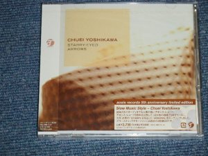 画像1:  吉川忠英 Chuei Yoshikawa - STARRY-EYED/ARROWS2004  (SEALED) / 2004 JAPAN "BRAND NEW SEALED" 2-