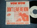 VOW WOW -  DON'T LEAVE ME NOW  (Ex+/Ex+++ WOFC, STOFC, ) / 1987 JAPAN ORIGINAL "PROMO Only" Used 7" Single 