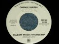 YMO YELLOW MAGIC ORCHESTRA  - COSMIC SURFIN' (MONO / STEREO) (Ex++)  / 1979 US AMERICA ORIGINAL Used 7" Single 