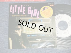 画像1: CHIBO & THE BAYSIDE STREET BAND チボ＆ベイサイド・ストリート・バンド  - A) リトル・ガール  LITTLE GIRL B) ドキ・ドキ・トゥナイトDOKI DOKI TONIGHT  (Ex++/MINT- )   / 1983 JAPAN ORIGINAL "WHITE LABEL PROMO"  Used  7" Single  シングル