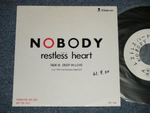 画像1: NOBODY ノーバディ - A) RESTLESS HEART  B) DEEP IN LOVE (Ex+++/Ex+++ WOL, WOFC)    / 1986 JAPAN ORIGINAL "WHITE LABEL PROMO/TEST PRESS"Used 7" Single 