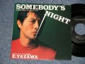 矢沢永吉  EIKICHI YAZAWA  - A) SOMEBODY'S NIGHT  B) アゲイン AGAIN (Ex+++/MINT )  /  1989 JAPAN ORIGINAL"PROMO\" Used 7"45 Single 