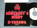 矢沢永吉  EIKICHI YAZAWA  - A) SOMEBODY'S NIGHT  B) アゲイン AGAIN (Ex+++/MINT )  /  1989 JAPAN ORIGINAL"PROMO Only" Used 7"45 Single 