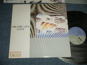 画像1: FANTI - THEATRE CITY ( Ex++/MINT- STOFC, STOL, STOINNER) / 1985 JAPAN ORIGINAL Used  LP 