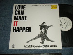 画像1: LP GIRLS featuring PORTIA MARTIN LP GIRLS フィーチャリング・ポーシャＭＳ－ティン- LOVE CAN MAKE IT HAPPEN  (MINT-/MINT) / 1991 JAPAN ORIGINAL "PROMO ONLY" Used 12" Single 