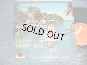 画像1: チャーリー石黒と東京パンチョス CHARLIE ISHIGURO and His TOKYO PANCHOS - ラテン・クリスマス LATIN CHRISTMAS ( Ex++/Ex++ Looks:Ex+)  / 1960's JAPAN ORIGINAL Used 10" LP