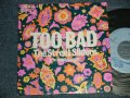 THE STREET SLIDERS ストリート・スライダーズ-  A) TOO BAD  B) DAYDREAMER (MINT/MINT) / 1988 JAPAN ORIGINAL Used 7" Single シングル