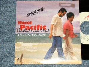 画像1: ブレッド ＆ バター BREAD & BUTTER - ホテル・パシフィック HOTEL PACIFIC  A) MONO  B) STEREO (Ex++/Ex+++ CLOUD) /1981 JAPAN ORIGINAL "PROMO ONLY SAME FLIP " Used  7" Single  シングル