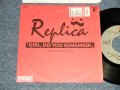 REPRICA レプリカ - A) GIRL, DO YOU REMEMBER  B) BIG MOUTH BOYの憂鬱(Ex+/MINT- STOFC) /1989 JAPAN ORIGINAL "PROMO ONLY" Used 7" Single 