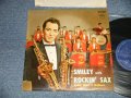 スマイリー小原とスカイライナーズ SMILEY OHARA & SKYLINERS - スマイリー・ウイズ・ロッキン・サックス SMILEY With ROCKIN' SAX (Ex+/Ex+ BB)  / 1960 JAPAN ORIGINAL Used 10" LP 