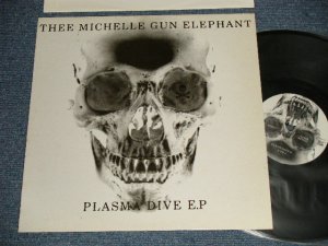画像1:  ミッシェル・ガン・エレファント  THEE MICHELLE GUN ORELEPHANT - PLASMA DIVE E.P.(MINT/MINT) / 2000 UK ENGLAND ORIGINA Used 10" LP
