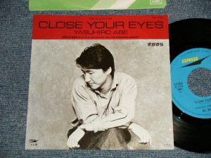 画像1: 安部恭弘 YASUHIRO ABE - A) Close Your Eyes  B) 裸足のバレリーナ Inst (MINT-/MINT) / 1985 JAPAN ORIGINAL Used 7"Single