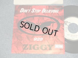 画像1: ZIGGY ジギー - A) DON'T STOP BELIEVING   B) 928 (Ex++/Ex+++ STOFC) / 1990 JAPAN ORIGINAL "PROMO ONLY" Used 7" Single 