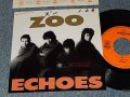 ECHOES  エコーズ - A) ZOO  B) SURPRISE (Ex++/MINT-, Ex++ WOFC) /1989JAPAN ORIGINAL "PROMO ONLY" Used 7" シングル Single 