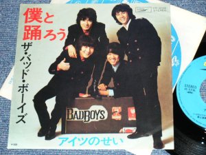 画像1: ザ・バッド・ボーイズ THE BAD BOYS - A) 僕と踊ろう BOKU TO ODOROU   B)アイツのせい AITSU NO SEI (Ex++/MINT- STOFC, TOFC) / 1975 JAPAN ORIGINAL "WHITE LABEL PROMO" Used 7" Single 