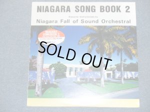 画像1: NAIAGARA FALL Of SOUNMD ORCHESTRA （大滝詠一 EIICHI OHTAKI ） -  NAIGARA SONG BOOK 2  / 1984 ORIGINAL Brand New Sealed LP