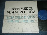 画像: 上田　力　と　パワーステーション CHIKARA UEDA & POWERSTATION  -  SUPER FUSION FOR SUPER BOY   / 1980 JAPAN ORIGINAL PROMO ONLY Used LP One Sided DISC 