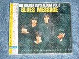 画像: ゴールデン・カップス THE GOLDEN CUPS  - ブルース・メッセージ ゴールデン・カップス・アルバム第３集 BLUES MESSAGE - THE GOLDEN CUPS ALBUM NO.3 / 2004 JAPAN Brand New SEALED CD 