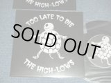 画像: ザ・ハイロウズ THE HIGH-LOWS （ブルーハーツ　THE BLUE HEARTS ）ー TOO LATE TO DIE   ( Brand New : DEAD Stock ) / 2002 JAPAN ORIGINAL Limited Brand New 7"45 rpm  Single