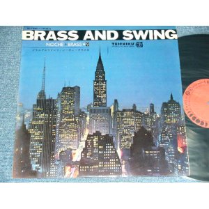 画像: ノーチェ＋ブラス9 noche + brass  9   - ブラスでスウイング brass and swing ( Ex++/Ex+++ ) / 1964 JAPAN ORIGINAL Used LP