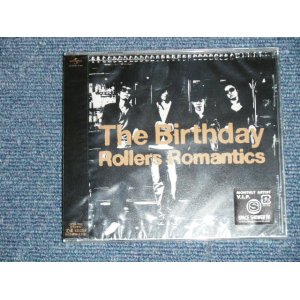 画像: The BIRTHDAY  （チバユウスケ YUUSUKE CHIBA of ミッシェル・ガン・エレファント　THEE MICHELLE GUN ELEPHANT) - ROLLERS ROMANTICS (SEALED ) / / 2006 IAPAN ORIGINAL "PROMO" "BRAND NEW SEALED" CD