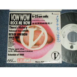 画像: VOW WOW -  ROCK ME NOW (Ex+/MINT- WOFC, STOFC, ) / 1988 JAPAN ORIGINAL "PROMO Only" Used 7" Single 