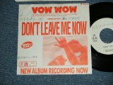 画像: VOW WOW -  DON'T LEAVE ME NOW  (Ex+/Ex+++ WOFC, STOFC, ) / 1987 JAPAN ORIGINAL "PROMO Only" Used 7" Single 