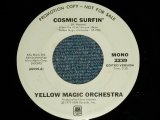 画像: YMO YELLOW MAGIC ORCHESTRA  - COSMIC SURFIN' (MONO / STEREO) (Ex++)  / 1979 US AMERICA ORIGINAL Used 7" Single 