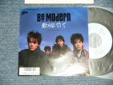 画像: Be Modern  - A) 変らないでいて  B) Don't Want Comfort (MINT/MINT) / 1986 JAPAN ORIGINAL "PROMO" Used 7" Single  
