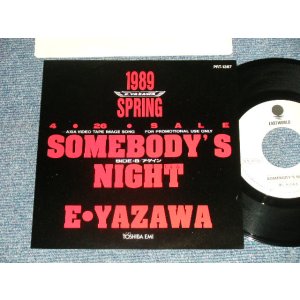 画像: 矢沢永吉  EIKICHI YAZAWA  - A) SOMEBODY'S NIGHT  B) アゲイン AGAIN (Ex+++/MINT )  /  1989 JAPAN ORIGINAL"PROMO Only" Used 7"45 Single 