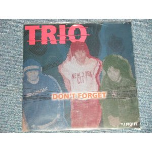画像: TRIO - DON'T FORGET / FLIGHT(NEW) / 2004 JAPAN ORIGINAL "BRAND NEW" 7" Single