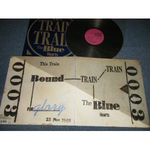 画像: ブルー・ハーツ THE BLUE HEARTS  - TRAIN TRAIN (With Booklet)(MINT/MINT) / 1988 JAPAN ORIGINAL Used LP 