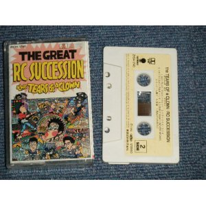 画像: RC SUCCESSION - ティアーズ　オブ　クラウン THE TEARS OF a CLOWN (Ex+++/MINT) / 1986 JAPAN ORIGINAL Used CASSETTE TAPE  