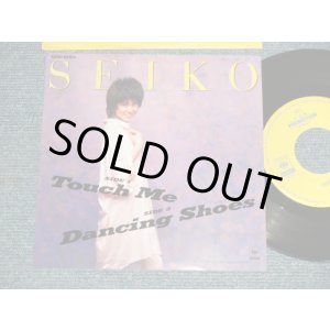 画像: 松田聖子 SEIKO MATSUDA - A) TOUCH ME B) DANCING SHOES (Ex++/Ex+++ Looks:Ex++ SWOFC) /1985 JAPAN ORIGINAL "PROMO ONLY" Used 7" Single シングル