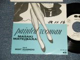 画像: 松原正樹 MASAKI MATSUBARA - A) PAINTED WOMAN  B) NIGHT SCANNERS  (Ex++/Ex++ WOFC) / 1983 JAPAN ORIGINAL "PROMO ONLY" Used 7" Single