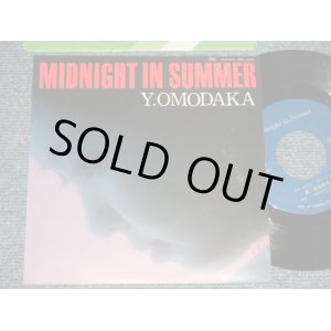 画像: Y. OMODAKA (面高陽子) - MIDNIGHT IN SUMMER  (Ex+++/MINT- ) / Mid 1970's JAPAN ORIGINAL "INDEPENDENT Press 自主制作盤"  Used 7" Single　シングル 