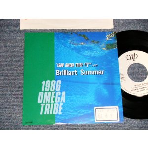 画像: 1986オメガトライブ 1986 OMEGA TRIBE - A) BRILLIANT SUMMER  B) non (Ex+/MINT- STOFC) /1987 JAPAN ORIGINAL "PROMO ONLY ONE SIDE" Used 7" Single 