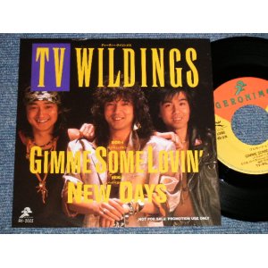 画像: TV-WILDINGS - A) GIMME SOME LOVIN'  (Cover Song by SPENCER DAVIS GROUP)  B) NEW DAYS (Ex+/MINT-)  / 1989 JAPAN ORIGINAL "PROMO ONLY" Used 7" Single