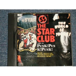 画像: THE STAR CLUB スター・クラブ - PUNK! PUNK! PUNK! (Ex+/MINT) / 1985 JAPAN ORIGINAL Used CD  