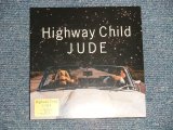 画像: JUDE ユダ - HIGHWAY CHILD (SEALED)/ 200 JAPAN ORIGINAL "PROMO" "Mini-LP Paper Sleeve 紙ジャケ" "Brand New SEALED" CD 