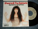 画像: シーナ＆ザ・ロケット  ロケッツ　SHEENA & THE ROKKETS - A) パーマネント・ハネムーン PERMANENT HONEYMOON  B) GLORY OF LOVE (Ex++/MINT- STOFC)   / 1989 JAPAN ORIGINAL "PROMO" Used 7" Single  シングル